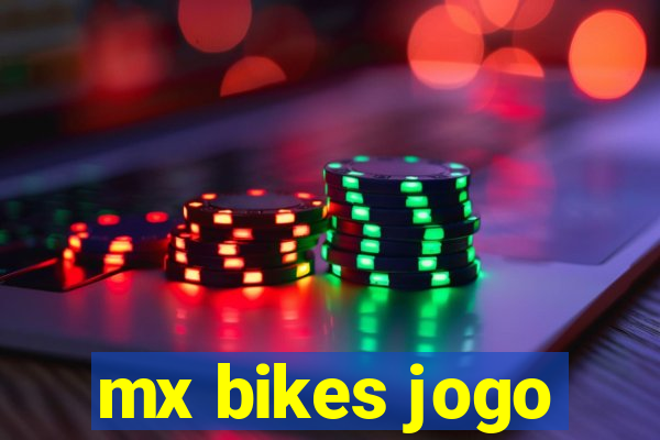 mx bikes jogo